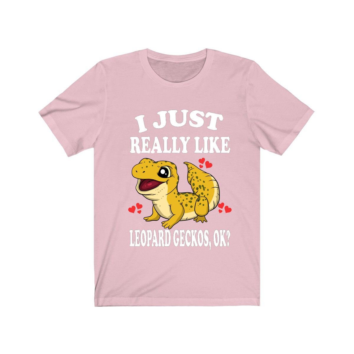 I Just Really Like Leopard Geckos OK Lizards Shirt - Leopard Gecko print design