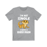 I'm Not Single I Have A Bearded Dragon Shirt, Bearded Dragon Owner Shirt, Bearded Dragon Shirt, Bearded Dragon Lover Gift, Boy Girl Shirt Image 3