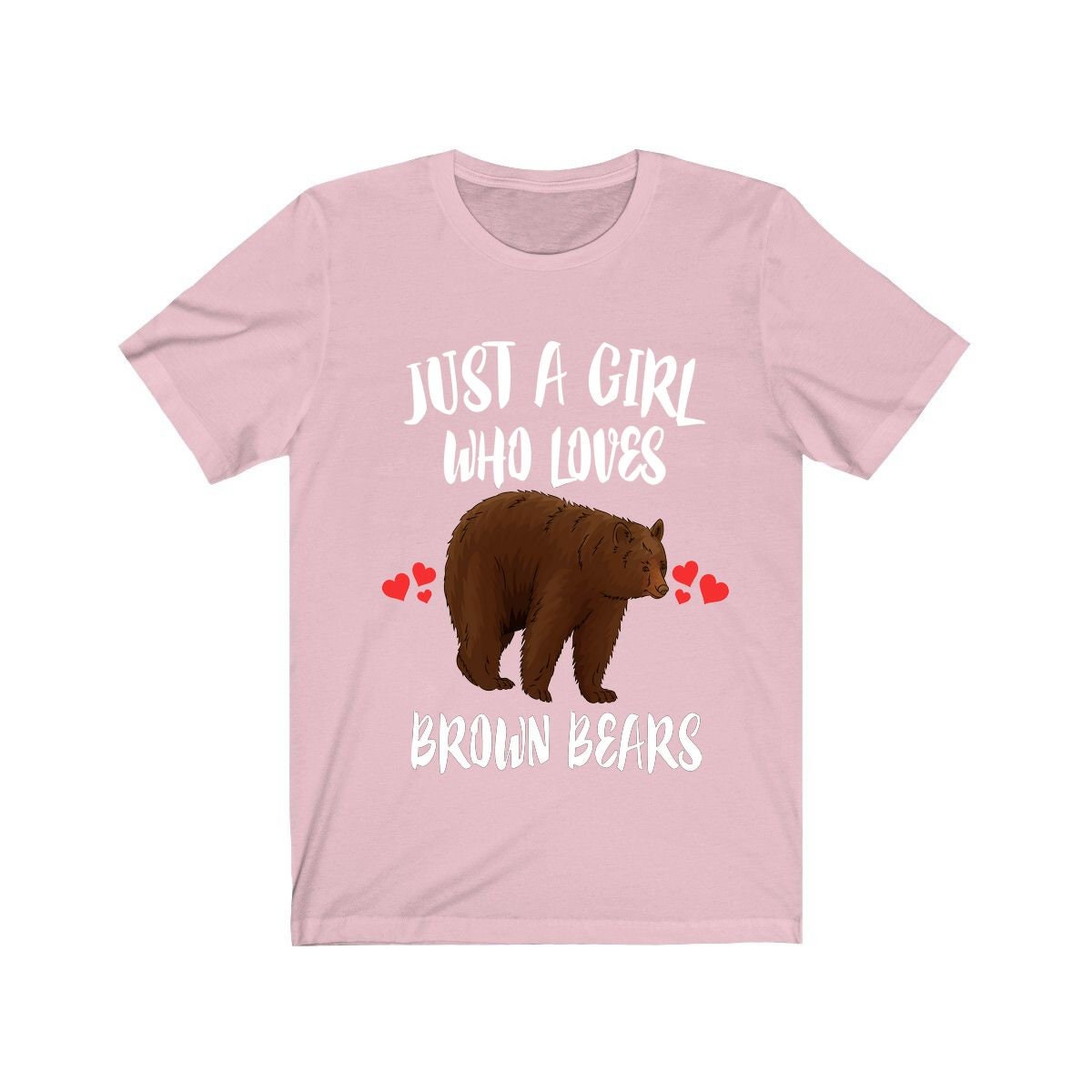 Just A Girl Who Loves Brown Bears Shirt - brown bear print design