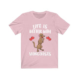 Life Is Better With Mongooses Shirt, Mongoose Lover Shirt, Mongoose Shirt, Mongoose Lover Gift, Animal Adult Kids T-Shirt Image 4