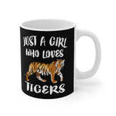 Just A Girl Who Loves Tigers Tee Coffee Mug, Tiger Lover Gift, Tiger Animal Mug Image 1