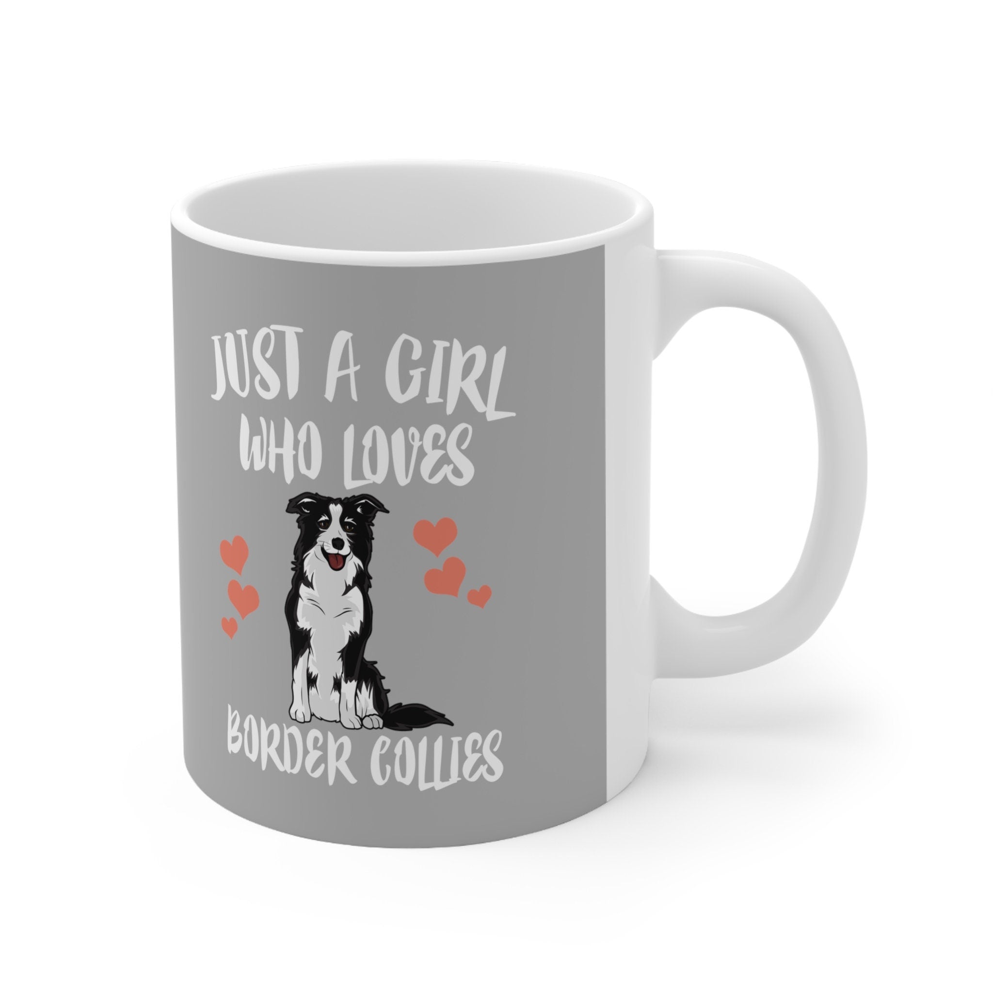 Just A Girl Who Loves Border Collies Dog Tee Coffee Mug, Border Collie Lover Gift, Border Collie Animal Mug Image 1