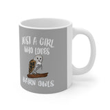 Just A Girl Who Loves Barn Owls Bird Tee Coffee Mug, Barn Owl Lover Gift, Barn Owl Animal Mug Image 1