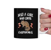 Just A Girl Who Loves Chipmunks Tee Coffee Mug, Chipmunk Lover Gift, Chipmunk Animal Mug Image 1