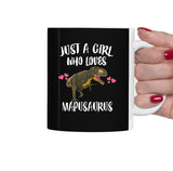 Just A Girl Who Loves Mapusaurus Dinosaur Tea Coffee Mug, Mapusaurus Lover Gift, Mapusaurus Animal Mug Image 2