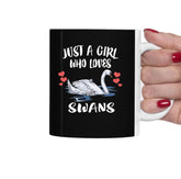 Just A Girl Who Loves Swans Bird Tea Coffee Mug, Swan Lover Gift, Birding Animal Mug Image 1