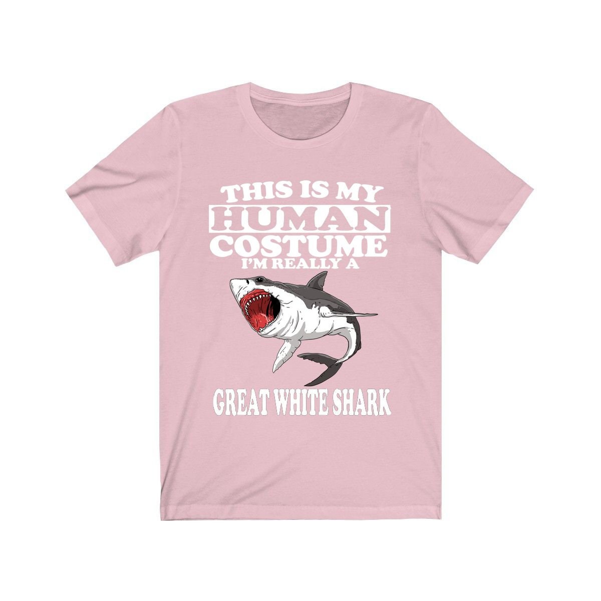 This Is My Human Costume I'm Really A Great White Shark Shirt - great white shark print design