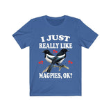 I Just Really Like Magpies Shirt, Magpie Lover Shirt, Birding Shirt, Magpie Bird Lover Gift, Animal Adult Kids T-Shirt Image 3