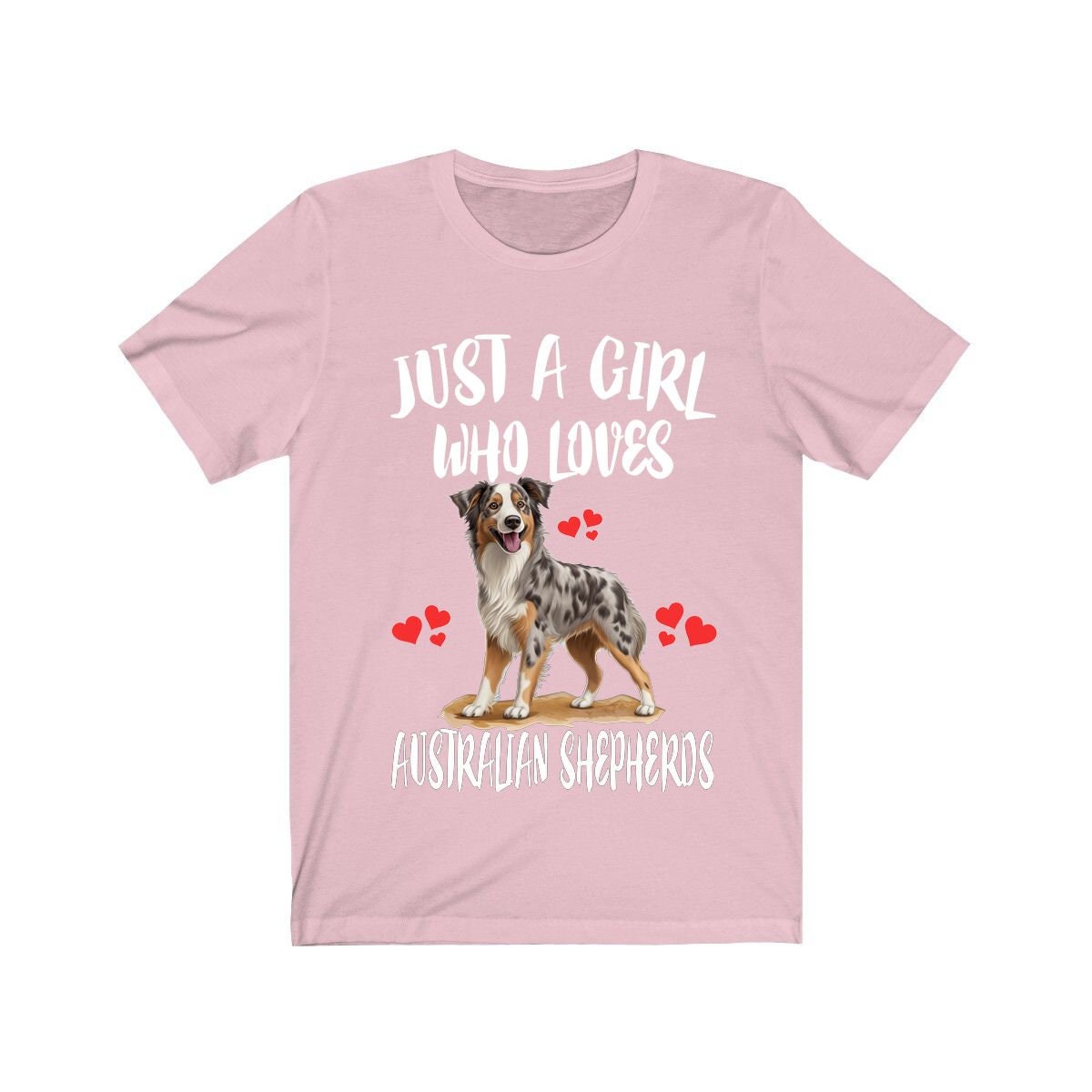 Just A Girl Who Loves Australian Shepherds Shirt - Australian Shepherd print design