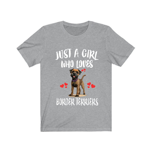 Just A Girl Who Loves Border Terriers Shirt - Border Terrier print design