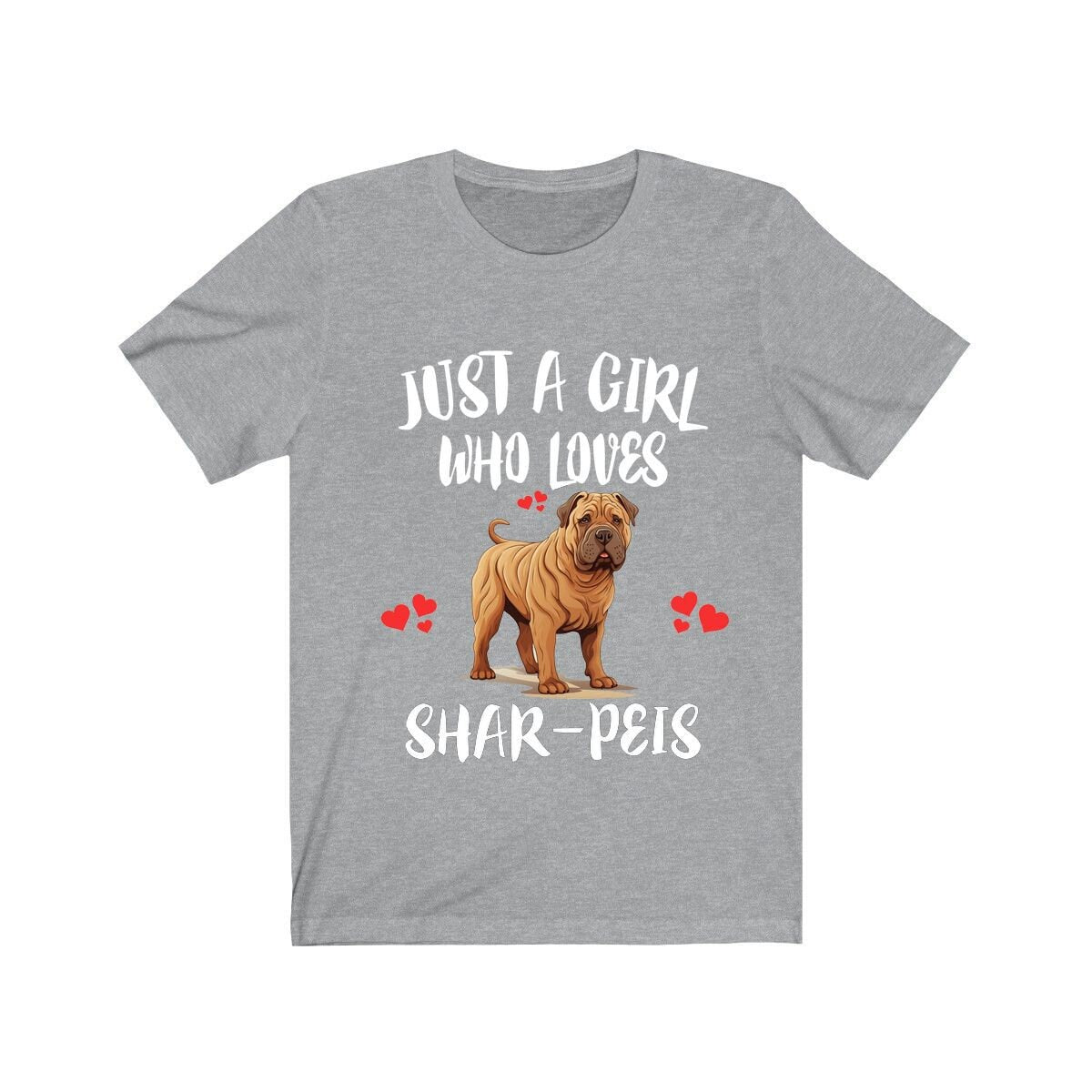 Just A Girl Who Loves Shar Peis Dogs Shirt - Shar-Pei print design