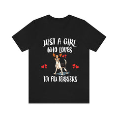 Just A Girl Who Loves Toy Fox Terriers Dogs Shirt - Toy Fox Terrier print design