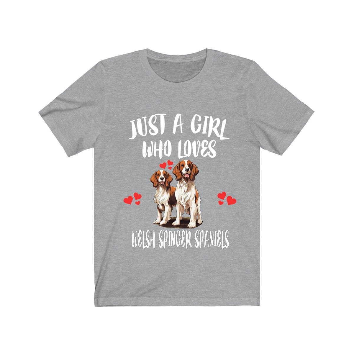 Just A Girl Who Loves Welsh Springer Spaniels Shirt - Welsh Springer Spaniel print design