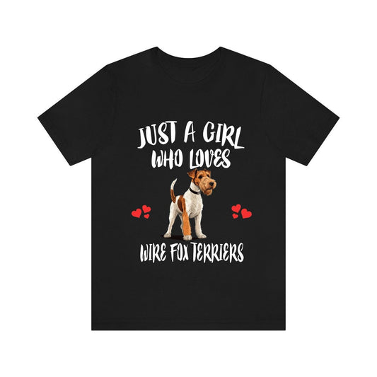 Just A Girl Who Loves Wire Fox Terriers Shirt - Wire Fox Terrier print design