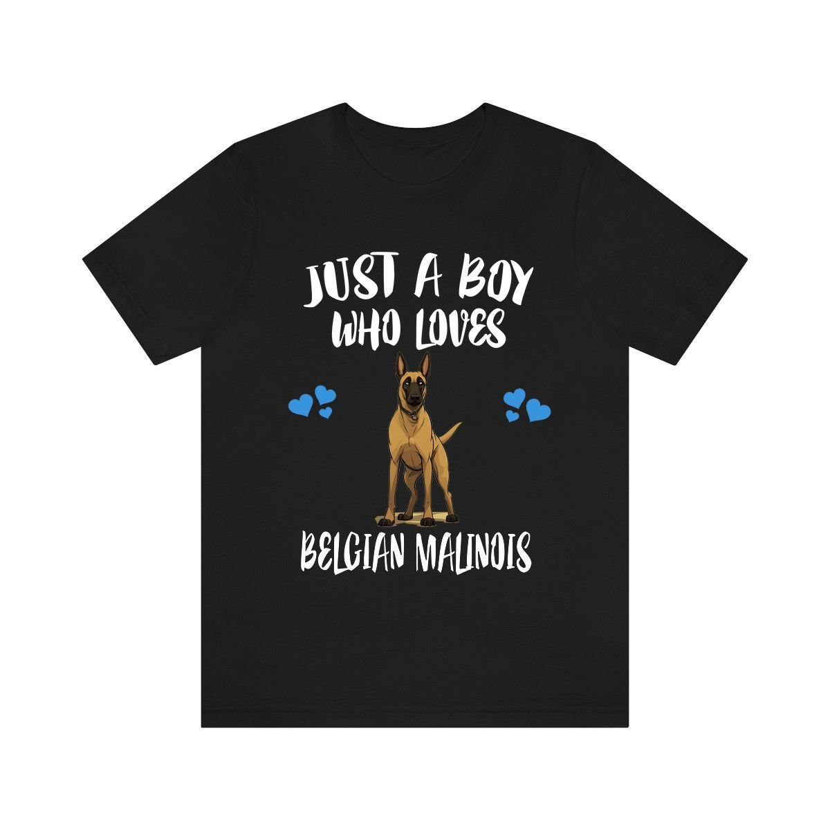 Just A Boy Who Loves Belgian Malinois Shirt, Dog Lover Shirt, Belgian Malinois Dog, Animal Toddler Infant Kids Gift T-Shirt Image 1