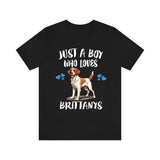 Just A Boy Who Loves Brittany Spaniels Shirt, Dog Lover Shirt, Brittany Spaniel Dog, Animal Toddler Infant Kids Gift T-Shirt Image 1