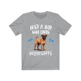Just A Boy Who Loves Bullmastiffs Shirt, Dog Lover Shirt, Bullmastiff Dog, Animal Toddler Infant Kids Gift T-Shirt Image 1