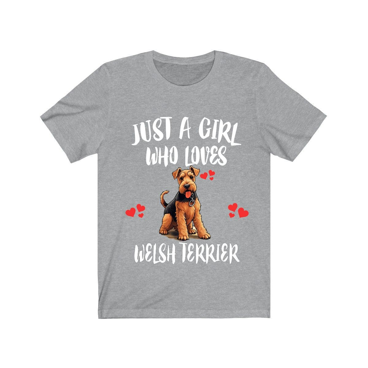 Just A Girl Who Loves Welsh Terriers Shirt - Welsh Terrier print design