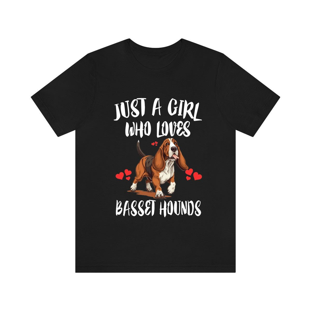 Just a girl who loves basset hounds French scent hound dog breed tee