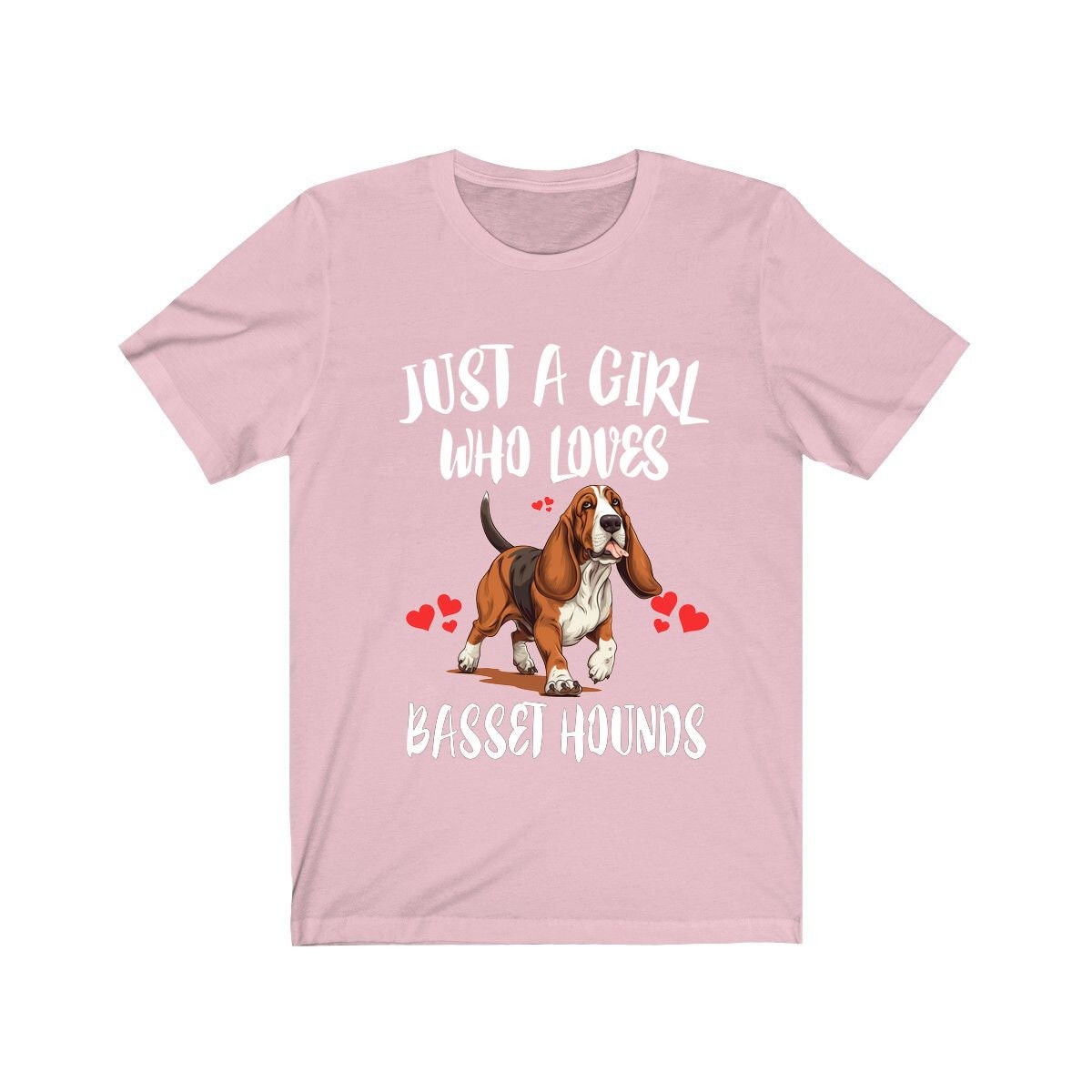 Just a girl who loves basset hounds French scent hound dog breed tee