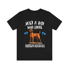 Just A Boy Who Loves Rhodesian Ridgebacks Dogs Shirt - Rhodesian Ridgeback print design