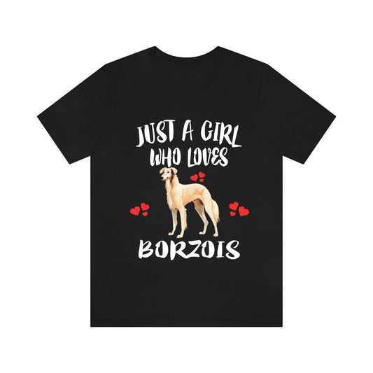 Just A Girl Who Loves Borzois Shirt - Borzoi print design