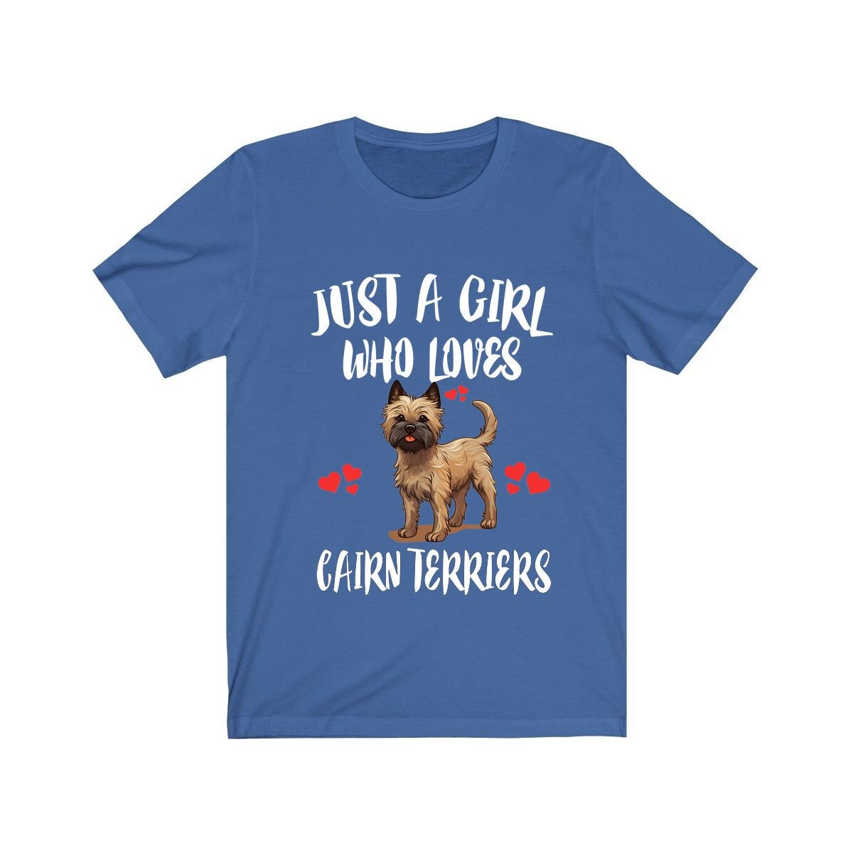 Just A Girl Who Loves Cairn Terriers Shirt - Cairn Terrier print design