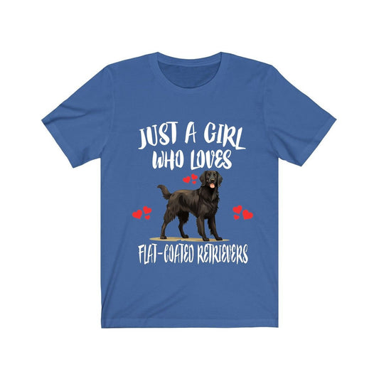 Just A Girl Who Loves Flat-Coated Retrievers Shirt - flat-coated retriever print design