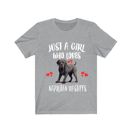 Just A Girl Who Loves Neapolitan Mastiffs Shirt - Neapolitan Mastiff print design