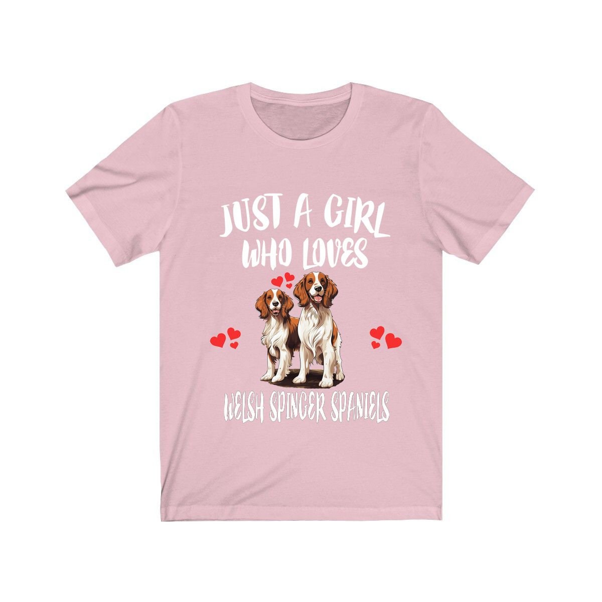 Just A Girl Who Loves Welsh Springer Spaniels Shirt - Welsh Springer Spaniel print design