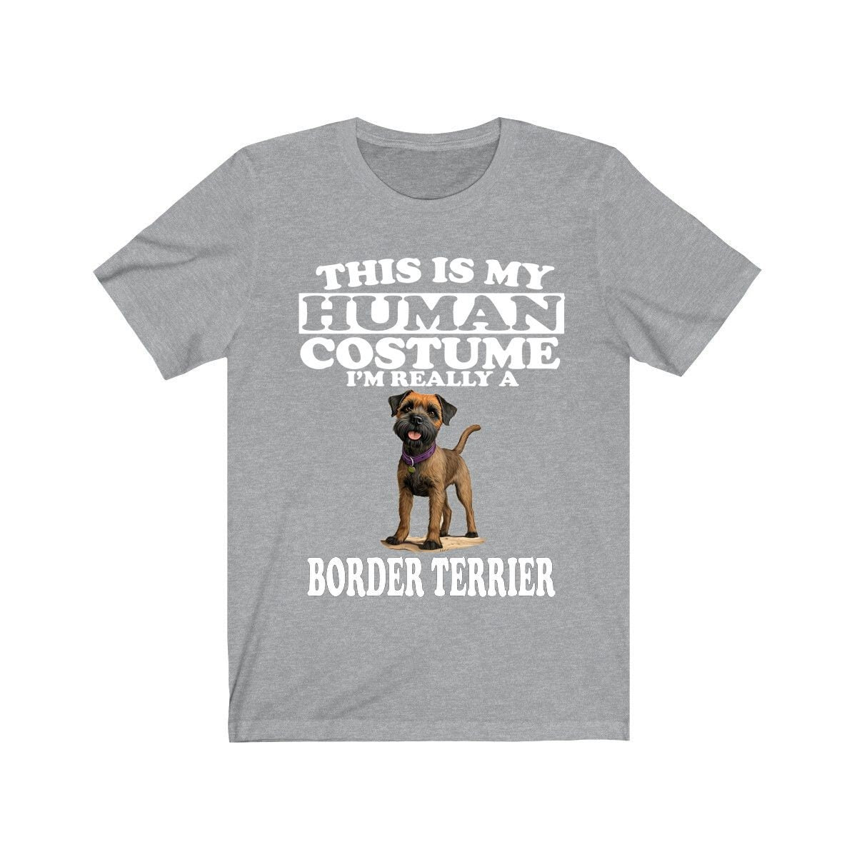 This Is My Human Costume I'm Really A Border Terrier Shirt, Dog Lover Shirt, Border Terrier Dog, Animal Toddler Infant Kids Gift T-Shirt Image 1