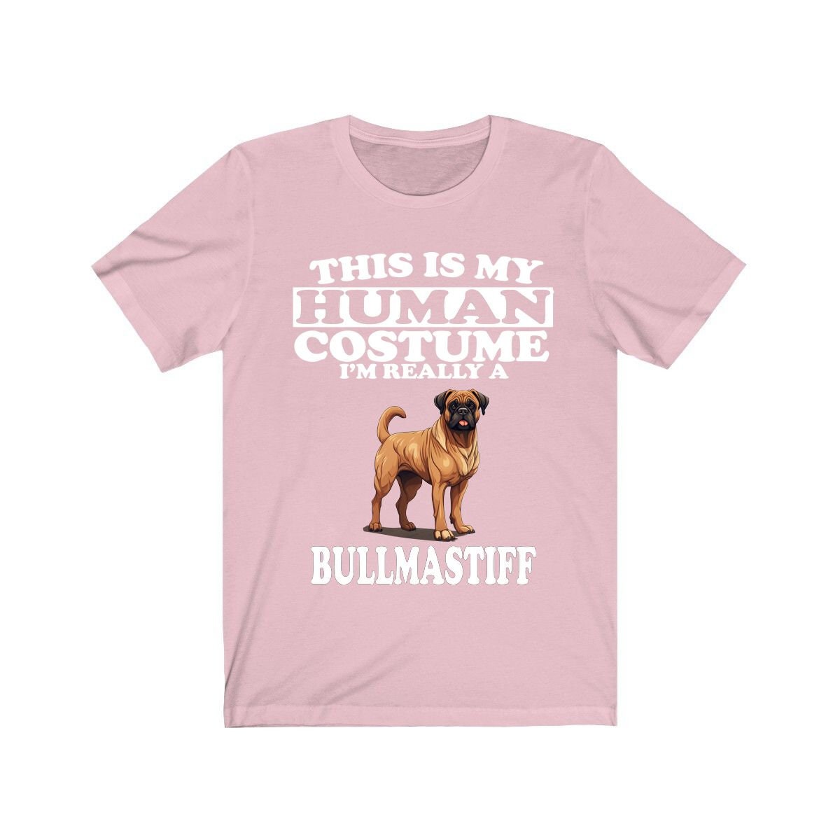 This Is My Human Costume I'm Really A Bullmastiff Shirt - Bullmastiff print design