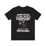 This Is My Human Costume I'm Really A Chupacabra Shirt, Dog Lover Shirt, Chupacabra Monster, Animal Toddler Infant Kids Gift T-Shirt Image 2