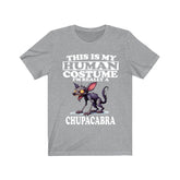 This Is My Human Costume I'm Really A Chupacabra Shirt, Dog Lover Shirt, Chupacabra Monster, Animal Toddler Infant Kids Gift T-Shirt Image 1