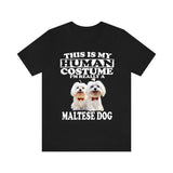 This Is My Human Costume I'm Really A Maltese Dog Shirt, Dog Lover Shirt, Maltese Dog, Animal Toddler Infant Kids Gift T-Shirt Image 1