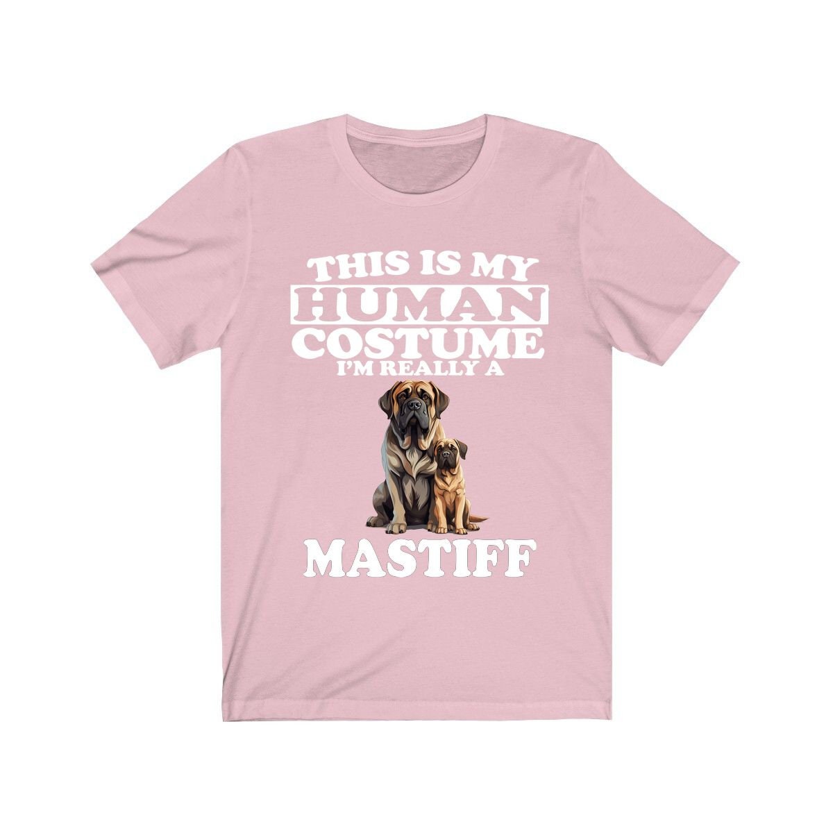 This Is My Human Costume I'm Really A Mastiff Shirt - Mastiff print design