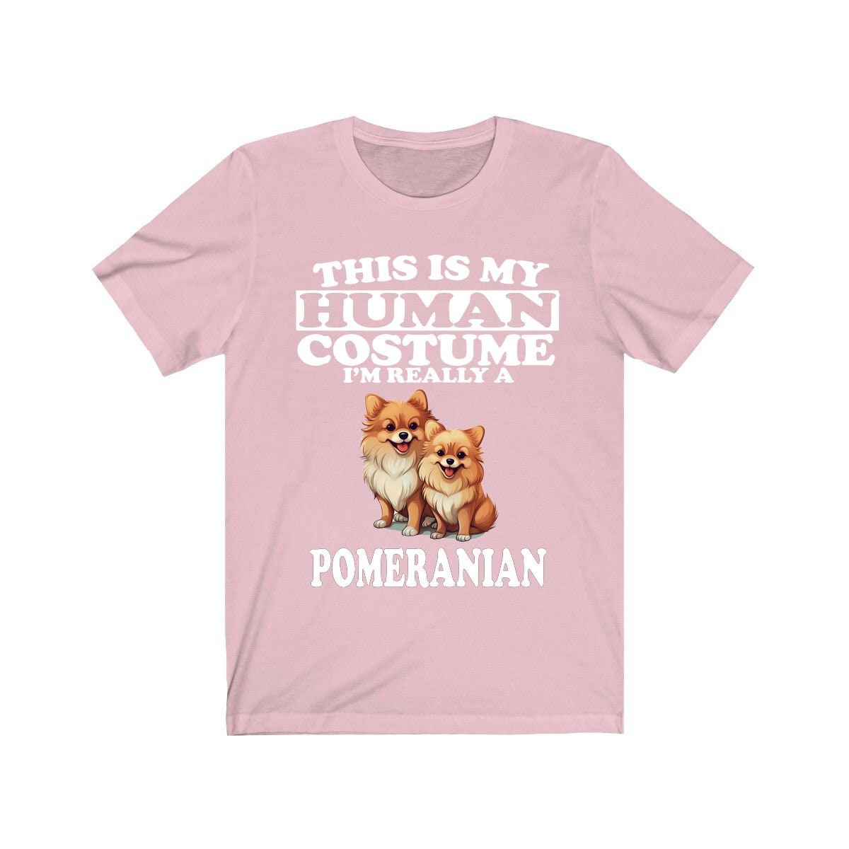 This Is My Human Costume I'm Really A Pomeranian Shirt - Pomeranian print design