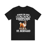 This Is My Human Costume I'm Really A St. Bernard Dog Shirt, Dog Lover Shirt, St. Bernard Dog, Animal Toddler Infant Kids Gift T-Shirt Image 1