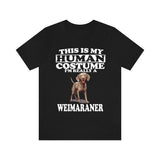 This Is My Human Costume I'm Really A Weimaraner Shirt, Dog Lover Shirt, Weimaraner Dog, Animal Toddler Infant Kids Gift T-Shirt Image 1