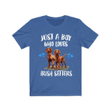 Just A Boy Who Loves Irish Setters Dogs Shirt, Dog Lover Shirt, Irish Setter Dog, Animal Toddler Infant Kids Gift T-Shirt Image 3