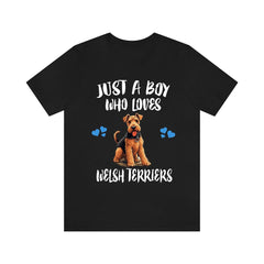 Just A Boy Who Loves Welsh Terriers Dogs Shirt - Welsh Terrier print design