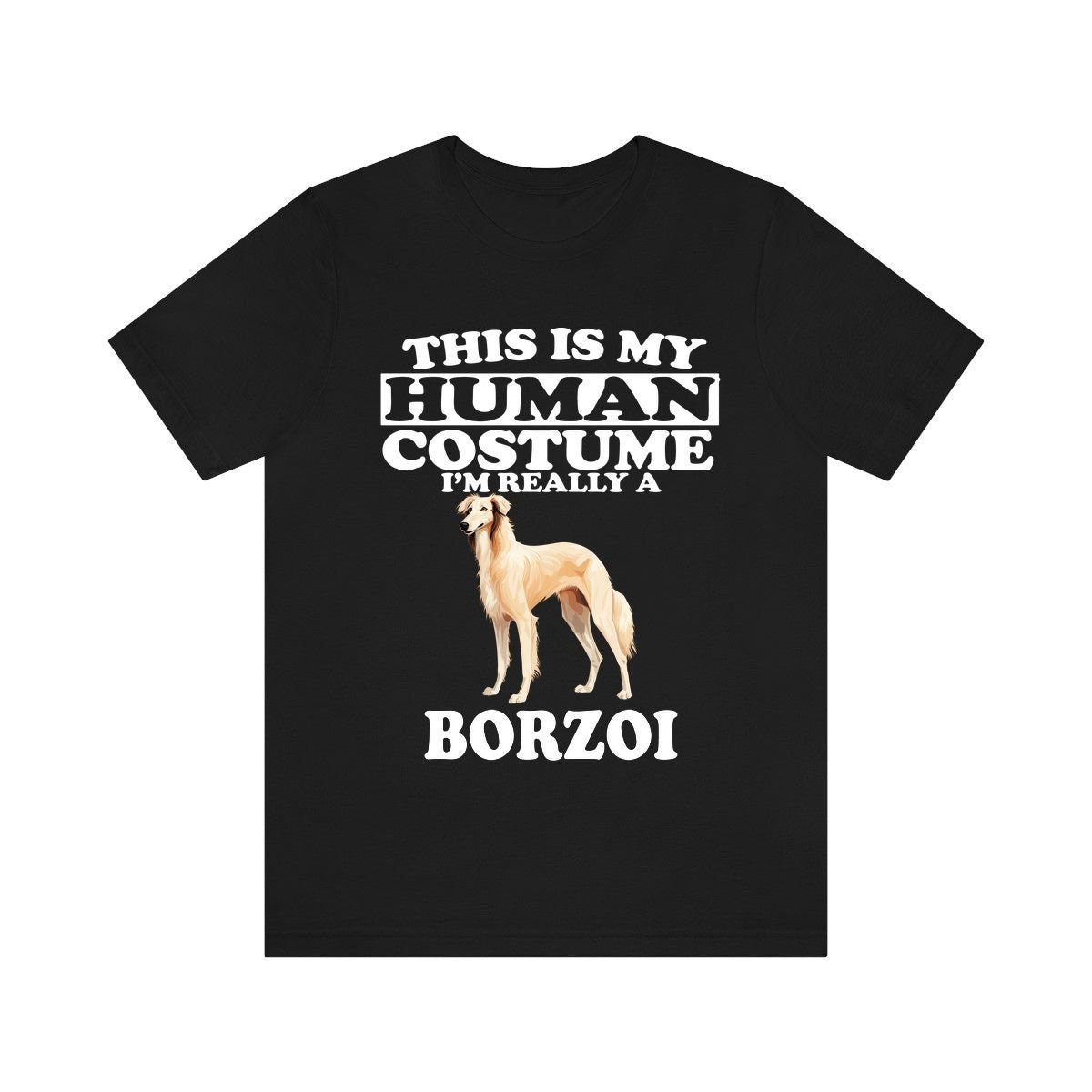 This Is My Human Costume I'm Really A Borzoi Dog Shirt, Dog Lover Shirt, Borzoi Dog, Animal Toddler Infant Kids Gift T-Shirt Image 1