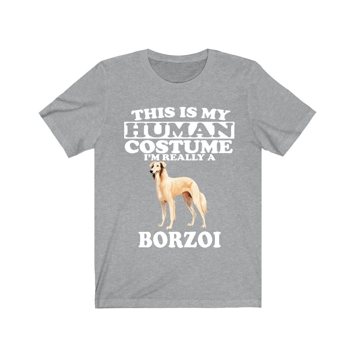 This Is My Human Costume I'm Really A Borzoi Shirt - Borzoi print design