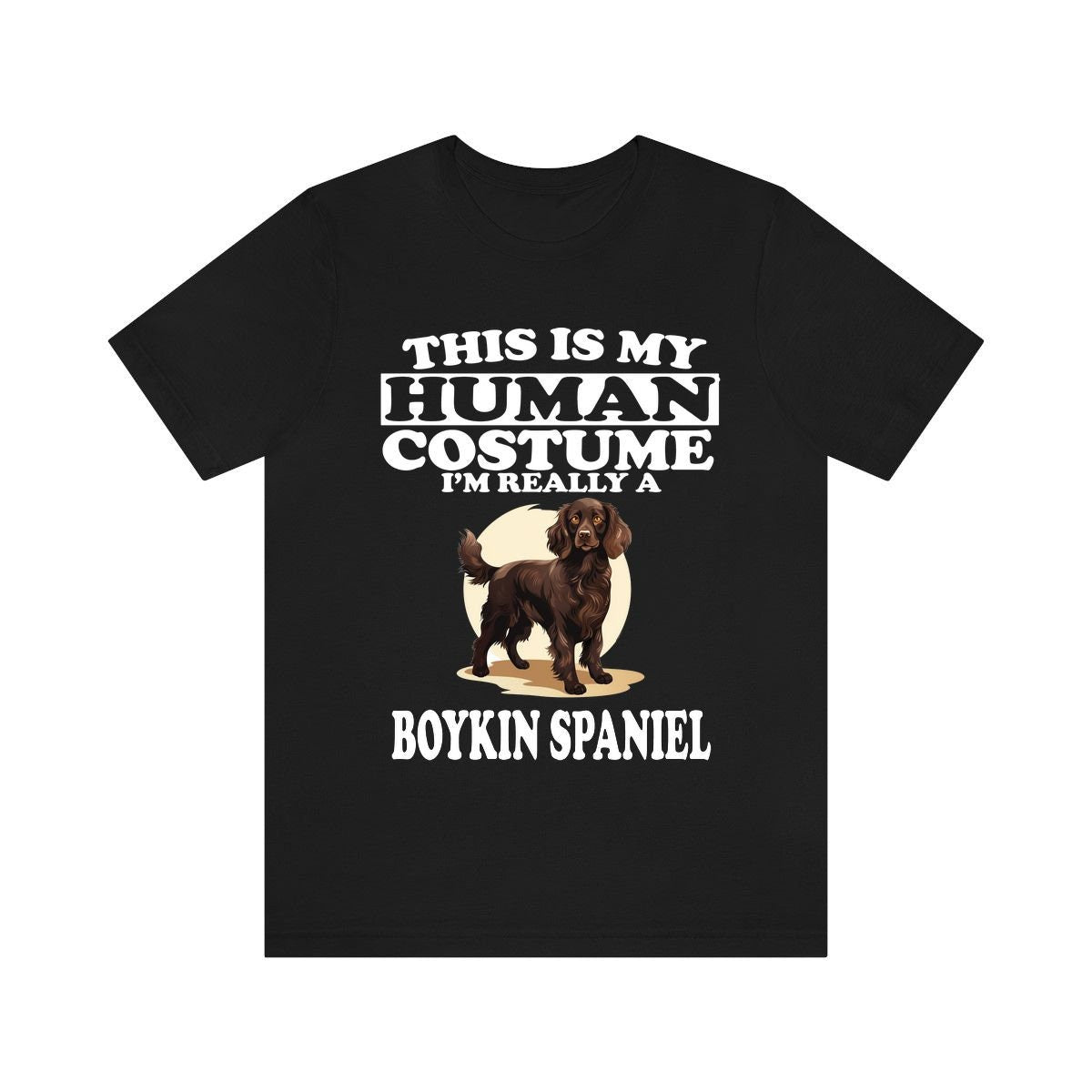 This Is My Human Costume I'm Really A Boykin Spaniel Shirt - Boykin Spaniel print design