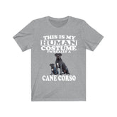 This Is My Human Costume I'm Really A Cane Corso Shirt, Dog Lover Shirt, Cane Corso Dog, Animal Toddler Infant Kids Gift T-Shirt Image 1
