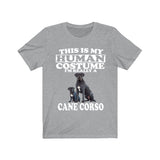 This Is My Human Costume I'm Really A Cane Corso Shirt, Dog Lover Shirt, Cane Corso Dog, Animal Toddler Infant Kids Gift T-Shirt Image 1