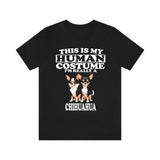 This Is My Human Costume I'm Really A Chihuahua Shirt, Dog Lover Shirt, Chihuahua Dog, Animal Toddler Infant Kids Gift T-Shirt Image 4