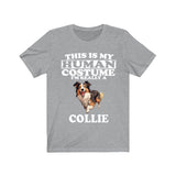 This Is My Human Costume I'm Really A Collie Dog Shirt, Dog Lover Shirt, Collie Dog, Animal Toddler Infant Kids Gift T-Shirt Image 1