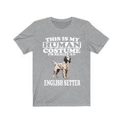 This Is My Human Costume I'm Really An English Setter Shirt - English Setter print