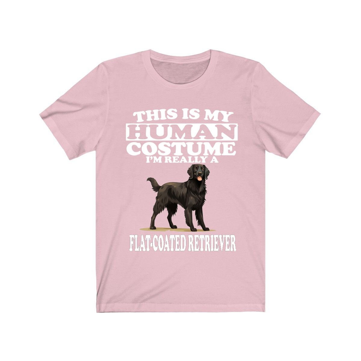 This Is My Human Costume I'm Really A Flat-Coated Retriever Shirt - Flat-Coat print
